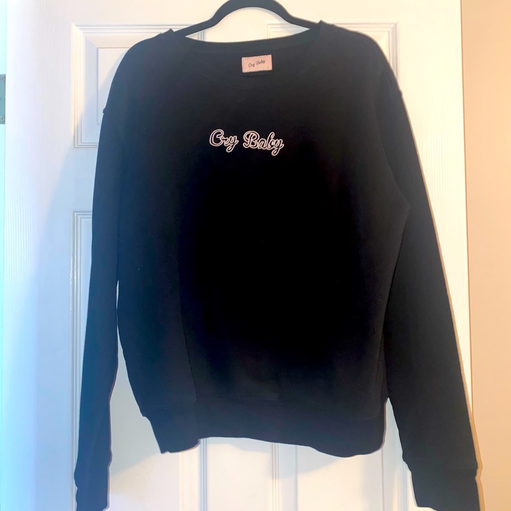 Cry Baby Sweatshirt
